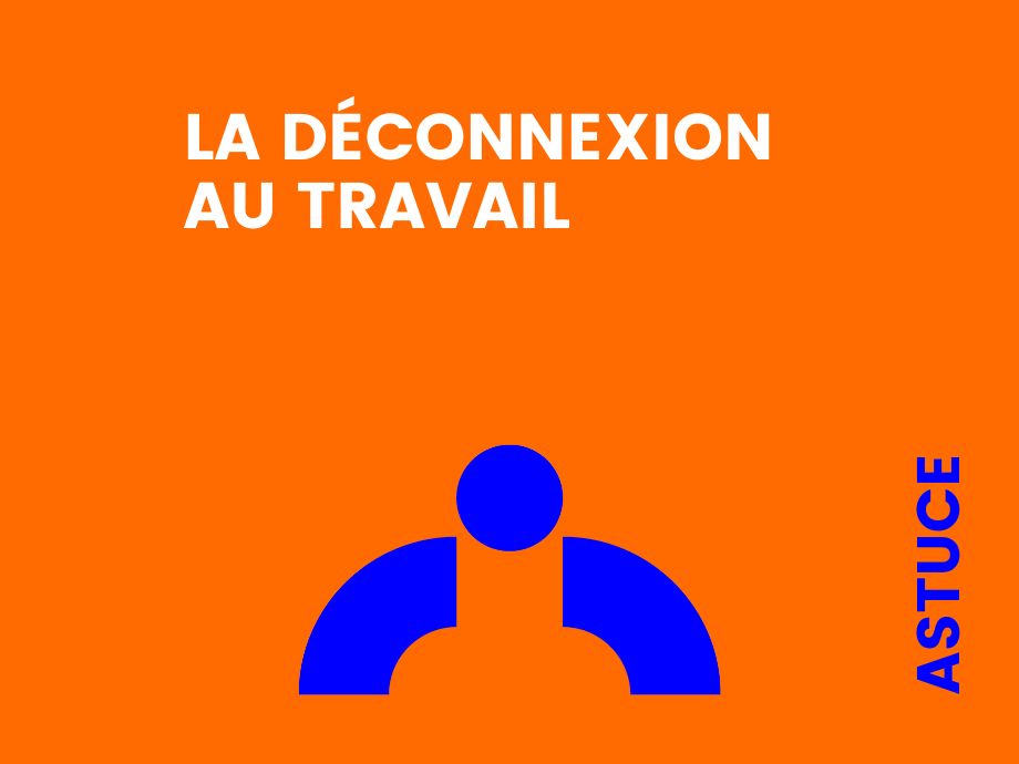 La déconnexion au travail - Interventif