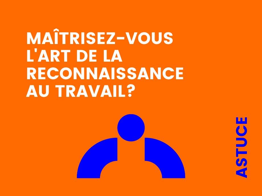 La reconnaissance au travail - Interventif